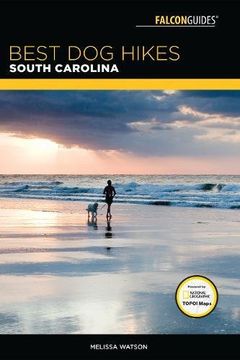 portada Best Dog Hikes South Carolina