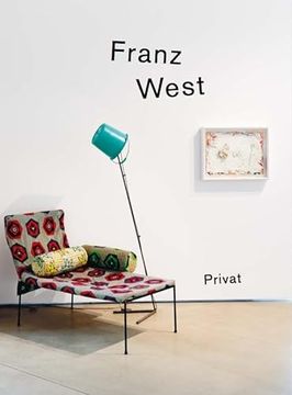 portada Franz West â?  Privat: Manual in the Style of Actionism