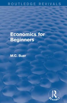 portada Routledge Revivals: Economics for Beginners (1921)