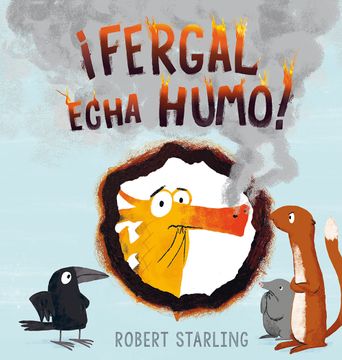 portada Fergal Echa Humo! - Robert Starling - Libro Físico (in Spanish)