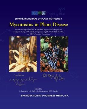 portada Mycotoxins in Plant Disease: Under the Aegis of Cost Action 835 'Agriculturally Important Toxigenic Fungi 1998-2003', EU Project (Qlk 1-Ct-1998-013