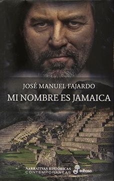 portada Mi Nombre Es Jamaica (Narrativas Historicas)