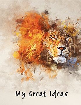 portada My Great Ideas: Lion 8. 5X11 (Volume 12) (en Inglés)