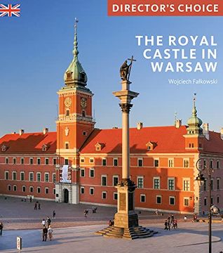 portada The Royal Castle Warsaw: Director'S Choice (en Inglés)