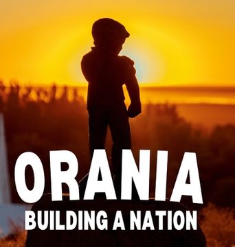 portada Orania: Building a Nation (in English)