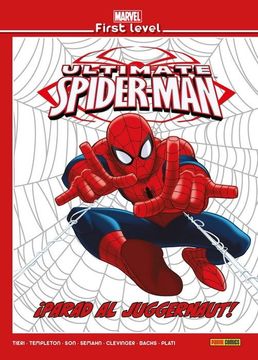 portada Ultimate Spiderman. Parad al Juggernaut (in Spanish)