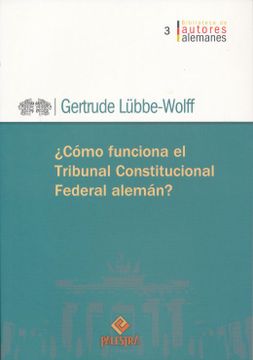 portada Como Funciona el Tribunal Constitucional Federal Aleman