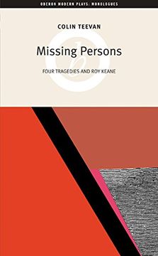 portada Missing Persons: Four Tragedies and roy Keane (Oberon Modern Plays) (en Inglés)