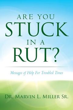 portada Are You Stuck In A Rut?: Messages of Help For Troubled Times