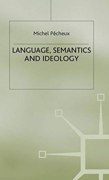 portada Language, Semantics and Ideology (Language, Discourse, Society) (in English)