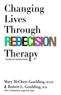 portada Changing Lives Through Redecision Therapy (en Inglés)