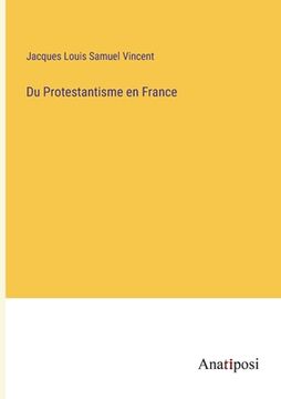 portada Du Protestantisme en France (in French)