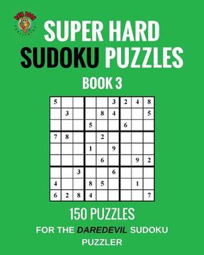 portada Super Hard Sudoku Puzzles (Book 3) (en Inglés)