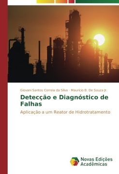 portada Detecção e Diagnóstico de Falhas: Aplicação a um Reator de Hidrotratamento (Portuguese Edition)