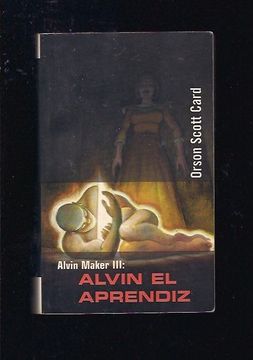 portada Alvin el Aprendiz (Saga Alvin Maker 3)