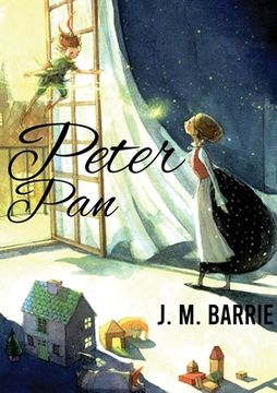 portada Peter Pan: A novel by J. M. Barrie on a free-spirited and mischievous young boy who can fly and never grows up (en Inglés)