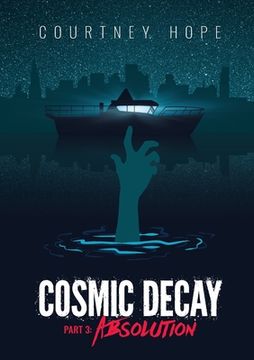 portada Cosmic Decay: Absolution: Absolution (en Inglés)
