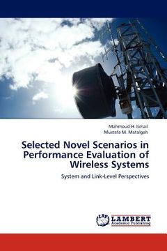 portada selected novel scenarios in performance evaluation of wireless systems (en Inglés)