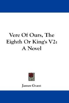 portada vere of ours, the eighth or king's v2 (in English)