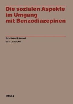 portada Die Sozialen Aspekte Im Umgang Mit Benzodiazepinen: Ein Leitfaden Für Den Arzt (in German)
