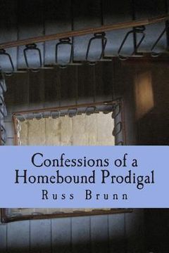 portada Confessions of a Homebound Prodigal (en Inglés)