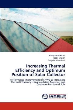 portada increasing thermal efficiency and optimum position of solar collector (en Inglés)