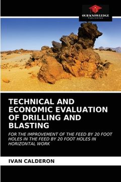 portada Technical and Economic Evaluation of Drilling and Blasting (en Inglés)