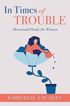 portada In Times of Trouble: Devotional Study for Women (in English)