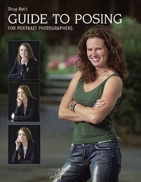 portada Doug Box's Guide to Posing for Portrait Photographers 
