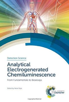 portada Analytical Electrogenerated Chemiluminescence: From Fundamentals to Bioassays (Detection Science) (en Inglés)