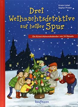 portada Drei Weihnachtsdetektive auf Heißer Spur: Ein Krimi-Adventskalender mit 24 Rätseln (en Alemán)