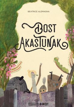 portada Bost Akastunak (Txo! ) (en Euskera)