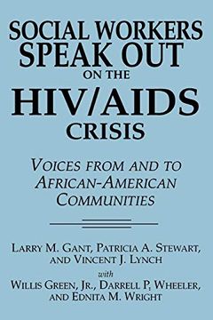 portada Social Workers Speak out on the Hiv/Aids Crisis: Voices From and to African-American Communities (en Inglés)