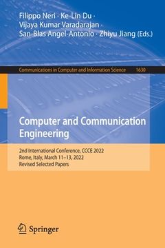 portada Computer and Communication Engineering: 2nd International Conference, Ccce 2022, Rome, Italy, March 11-13, 2022, Revised Selected Papers (en Inglés)