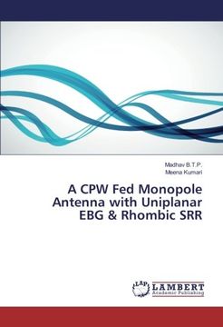 portada A CPW Fed Monopole Antenna with Uniplanar EBG & Rhombic SRR