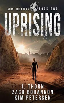 portada Uprising: Stone the Crows Book two (a Dystopian Thriller in a Post-Apocalyptic World) 