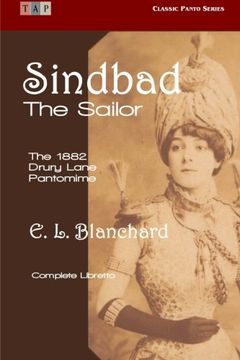 portada Sindbad the Sailor: The 1882 Drury Lane Pantomime: Complete Libretto (Classic Panto Series)