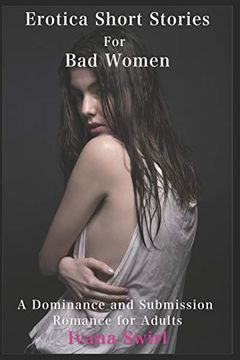portada Erotica Short Stories for bad Women: A Dominance and Submission Romance for Adults (en Inglés)