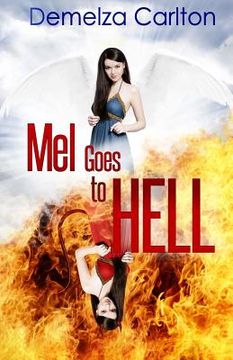 portada Mel Goes To Hell (en Inglés)
