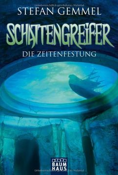 portada Schattengreifer - Die Zeitenfestung (en Alemán)