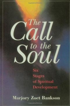 portada The Call to the Soul: Six Stages of Spiritual Development (en Inglés)