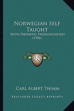 portada norwegian self taught: with phonetic pronunciation (1906)
