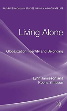 portada Living Alone: Globalization, Identity and Belonging (Palgrave Macmillan Studies in Family and Intimate Life) (en Inglés)