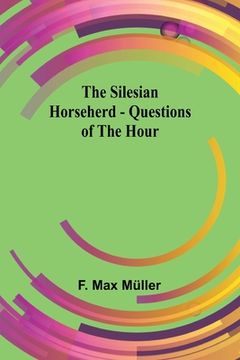 portada The Silesian Horseherd - Questions of the Hour
