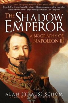 portada The Shadow Emperor: A Biography of Napoleon III