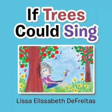 portada If Trees Could Sing