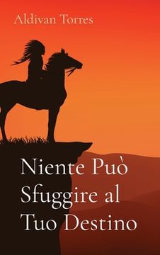 portada Niente Può Sfuggire al Tuo Destino (in Italian)