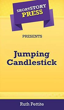 portada Short Story Press Presents Jumping Candlestick (in English)