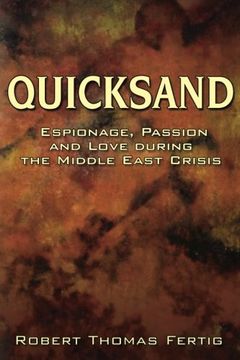 portada Quicksand: Espionage, Passion and Love during the Middle East Crisis: Volume 2 (Gathering Storm in the Middle East)