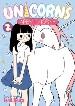 portada Unicorns Aren't Horny Vol. 2 (en Inglés)